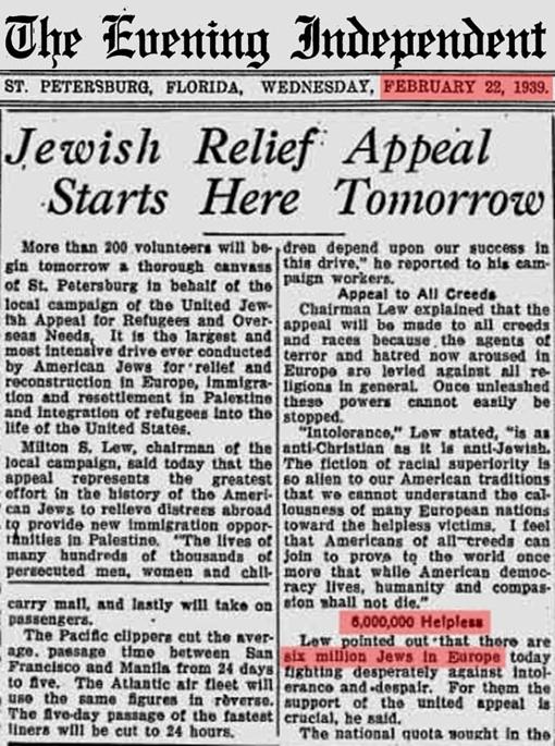 Over half a year before the war began Jews were already squawking about “6,000,000 helpless victims of persecution.”